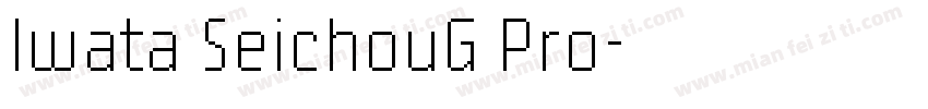 lwata SeichouG Pro字体转换